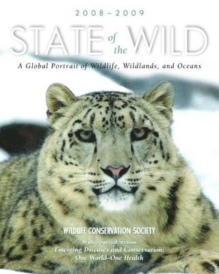 Wildlife Conservation Society, Eva Fearn - State of the Wild 2008-2009, Häftad. Tillgänglighet: Lägg i varukorg