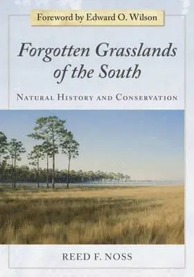 Reed F. Noss - Forgotten Grasslands of the South, Häftad. Tillgänglighet: Lägg i varukorg