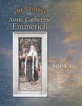 Visions of Anne Catherine Emmerich (Deluxe Edition)