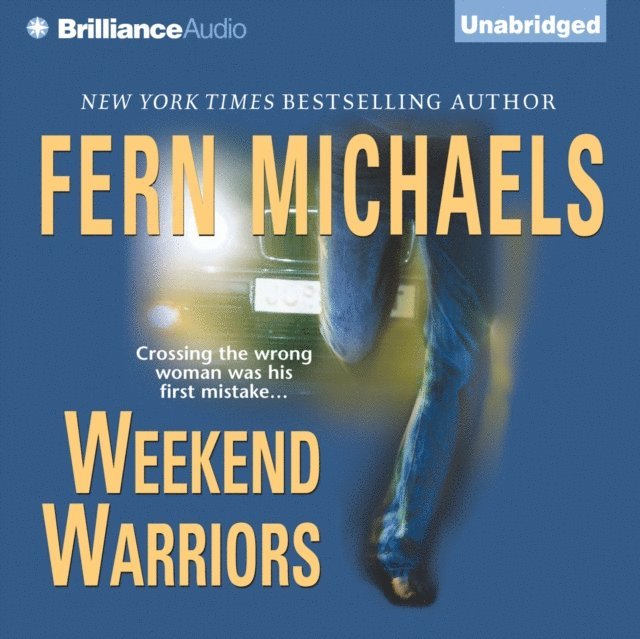 Fern Michaels - Weekend Warriors, Ljudbok