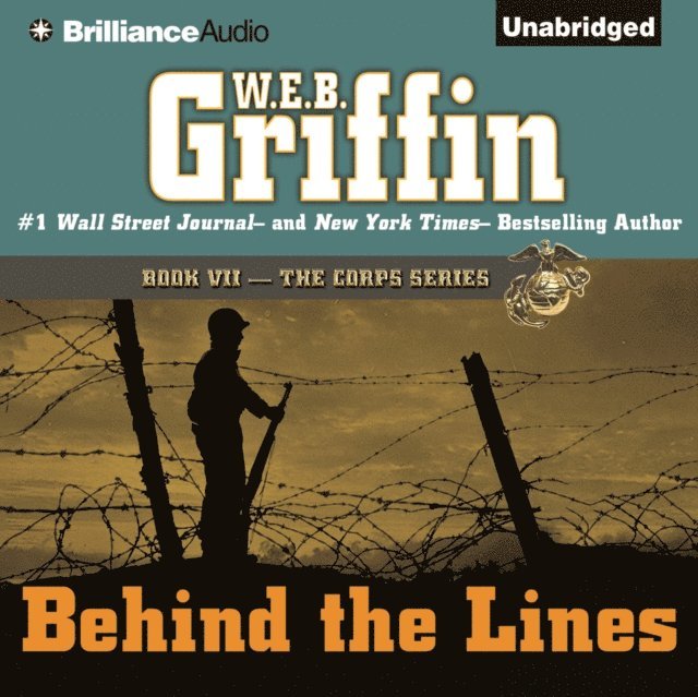 W.E.B. Griffin - Behind the Lines, Ljudbok