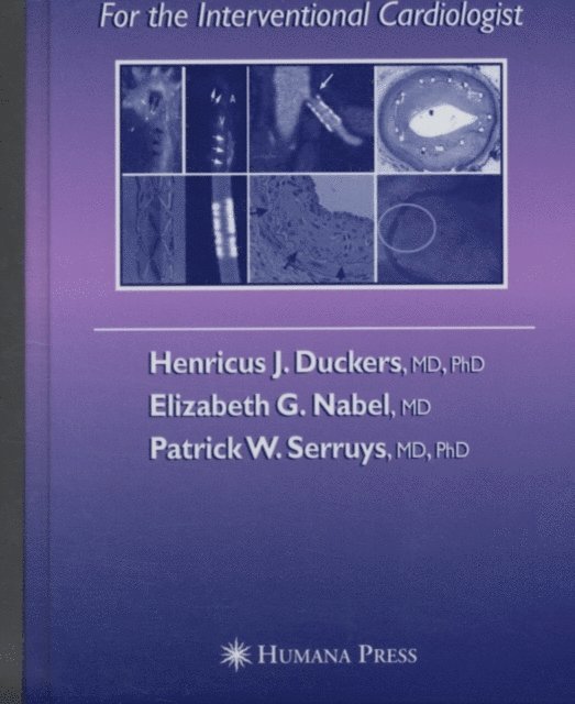 Patrick W. Serruys, Elizabeth G. Nabel, Henricus J. Duckers - Essentials of Restenosis, E-bok