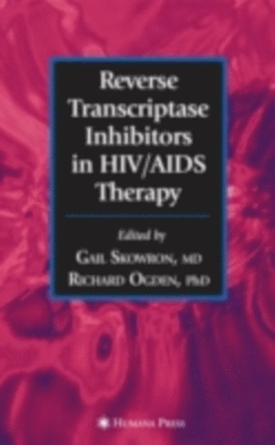 Richard Ogden, Gail Skowron - Reverse Transcriptase Inhibitors in HIV/AIDS Therapy, E-bok