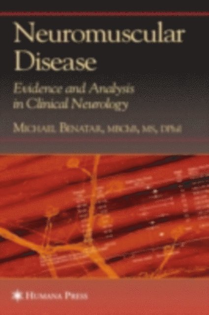 Michael Benatar - Neuromuscular Disease, E-bok