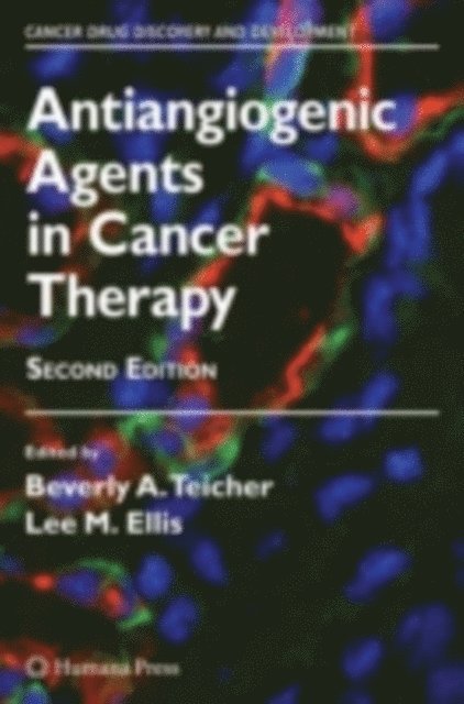 Lee M. Ellis, Beverly A. Teicher - Antiangiogenic Agents in Cancer Therapy, E-bok