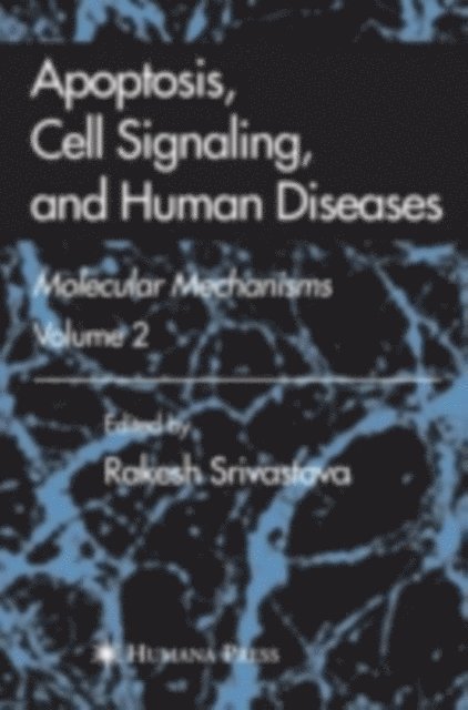 Rakesh Srivastava - Apoptosis, Cell Signaling, and Human Diseases, E-bok