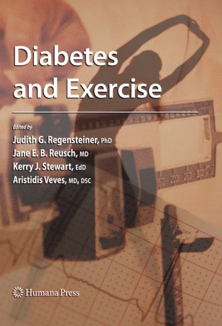 Aristidis Veves, Kerry J. Stewart, Jane E. B. Reusch, Judith G. Regensteiner - Diabetes and Exercise, E-bok