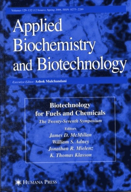 James D. McMillan - Twenty-Seventh Symposium on Biotechnology for Fuels and Chemicals, E-bok