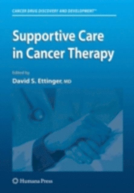 David S. Ettinger - Supportive Care in Cancer Therapy, E-bok