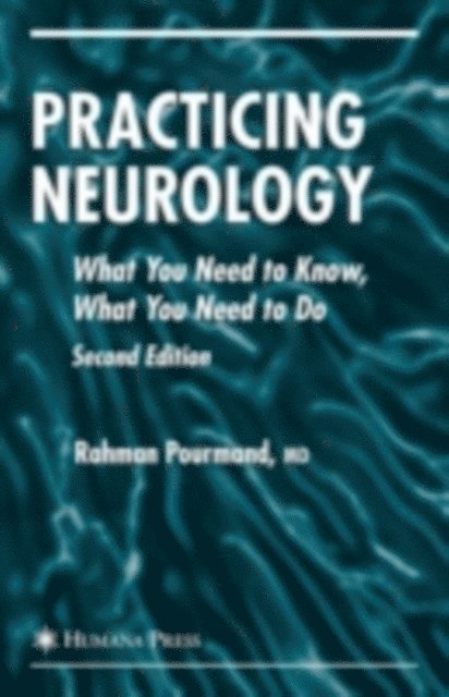 Rahman Pourmand - Practicing Neurology, E-bok