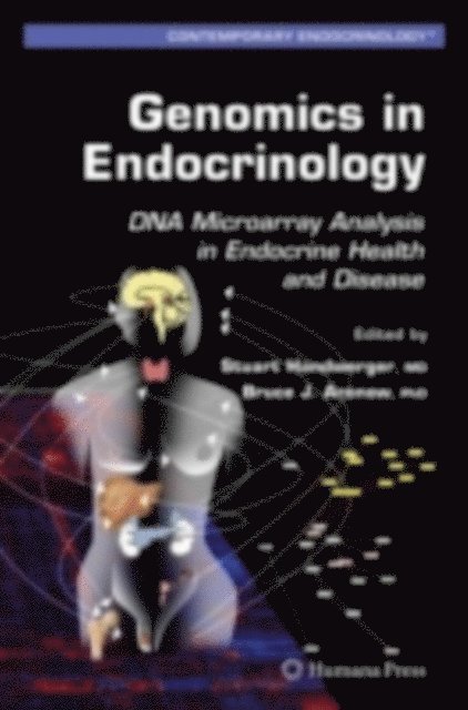 Bruce J. Aronow, Stuart Handwerger - Genomics in Endocrinology, E-bok