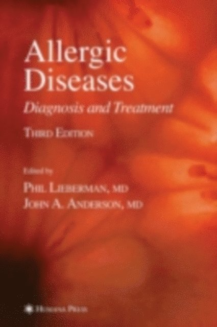 John A. Anderson, Phil Lieberman - Allergic Diseases, E-bok