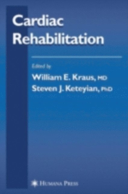 Steven Keteyian, William Kraus - Cardiac Rehabilitation, E-bok. Tillgänglighet: Lägg i varukorg