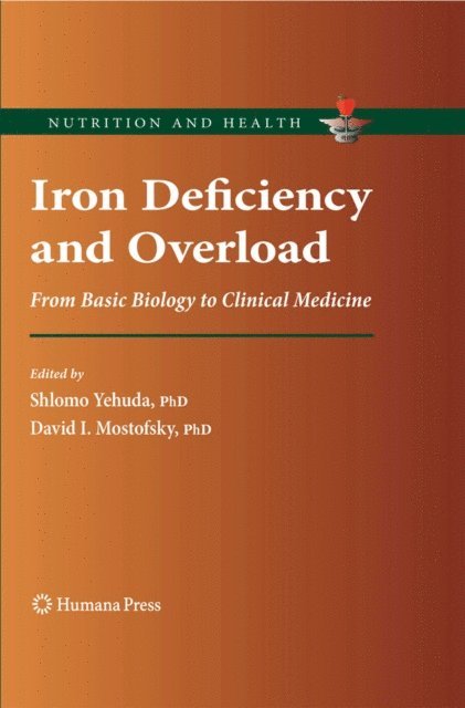 David I. Mostofsky, Shlomo Yehuda - Iron Deficiency and Overload, E-bok