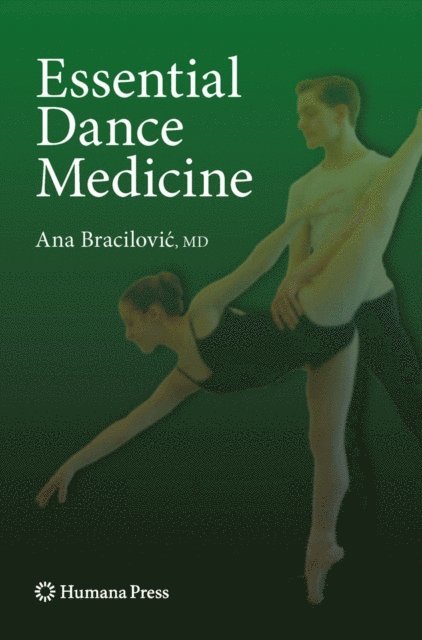 Ana Bracilovic - Essential Dance Medicine, E-bok