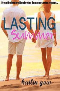 Kailin Romance Gow - Lasting Summer (Loving Summer #5), Häftad