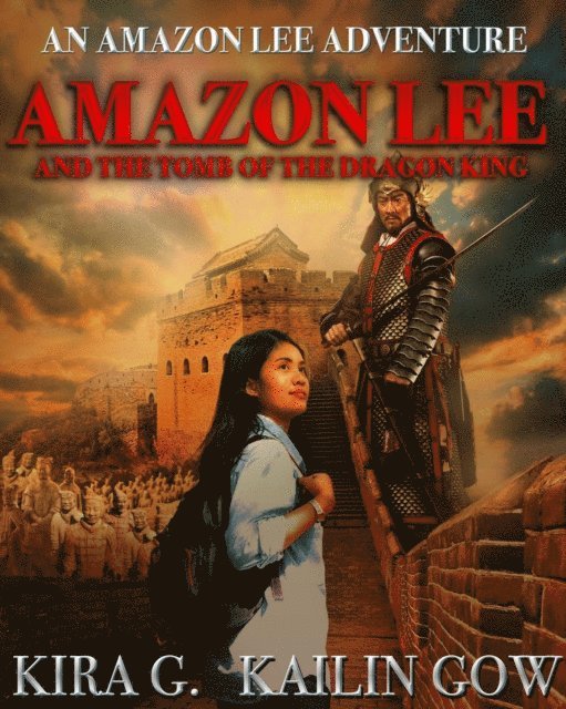 Kira G., Kailin Gow - Amazon Lee and the Tomb of the Dragon King, E-bok