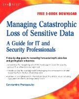 Constantine Photopoulos - Managing Catastrophic Loss of Sensitive Data, Häftad. Tillgänglighet: Lägg i varukorg