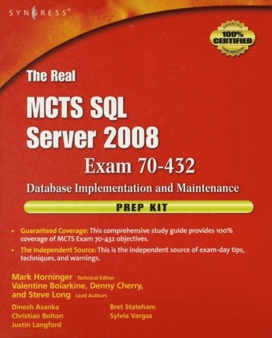 Real MCTS SQL Server 2008 Exam 70-432 Prep Kit av Mark Horninger