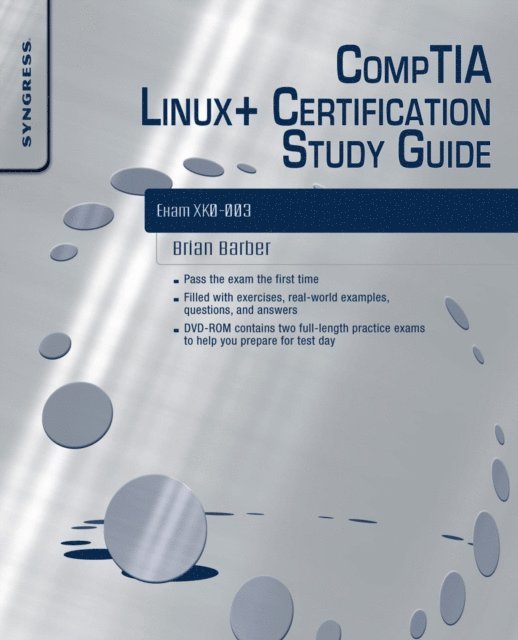 Terrence V. Lillard, Graham Speake, Brian Barber, Chris Happel - CompTIA Linux+ Certification Study Guide (2009 Exam), E-bok