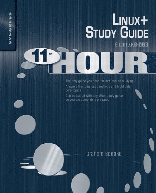 Terrence V. Lillard, Graham Speake, Brian Barber, Chris Happel - Eleventh Hour Linux+, E-bok