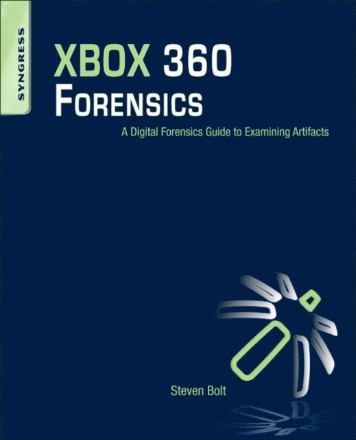 Steven Bolt - XBOX 360 Forensics, E-bok