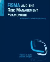 Daniel R. Philpott, Stephen D. Gantz - FISMA and the Risk Management Framework, Häftad. Tillgänglighet: Lägg i varukorg