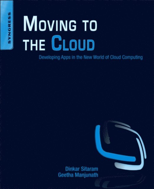 Dinkar Sitaram, Geetha Manjunath - Moving To The Cloud, E-bok