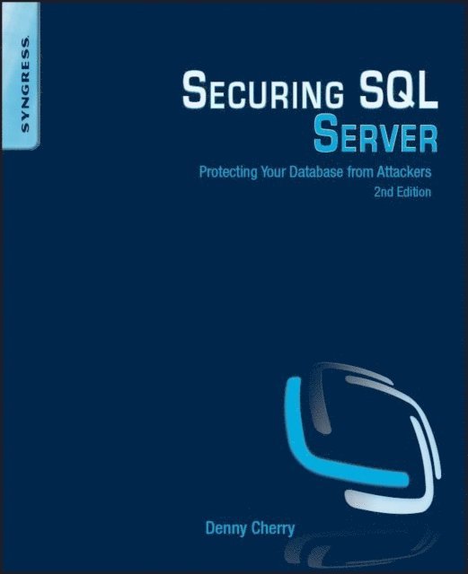 Denny Cherry - Securing SQL Server, E-bok