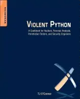 TJ O'Connor - Violent Python, Häftad. Tillgänglighet: Lägg i varukorg