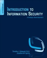 Timothy Shimeall, Jonathan Spring - Introduction to Information Security, Häftad