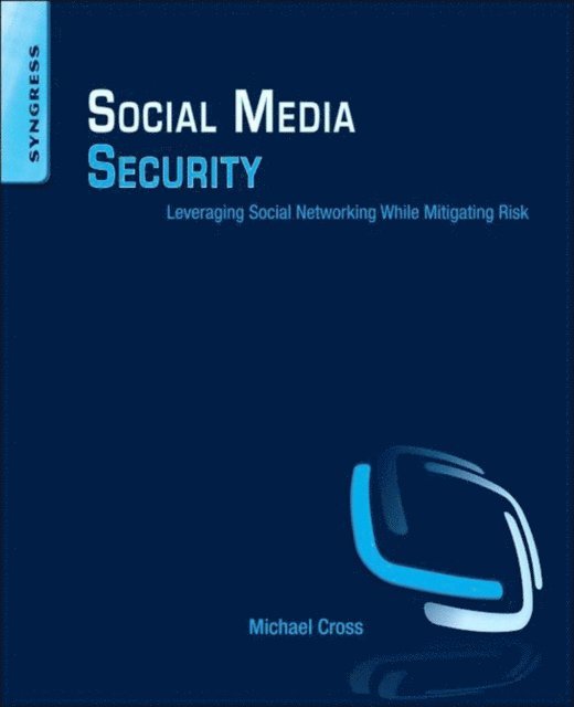 Michael Cross - Social Media Security, E-bok