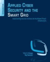 Applied Cyber Security and the Smart Grid