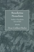 Benedictine Monachism, Second Edition