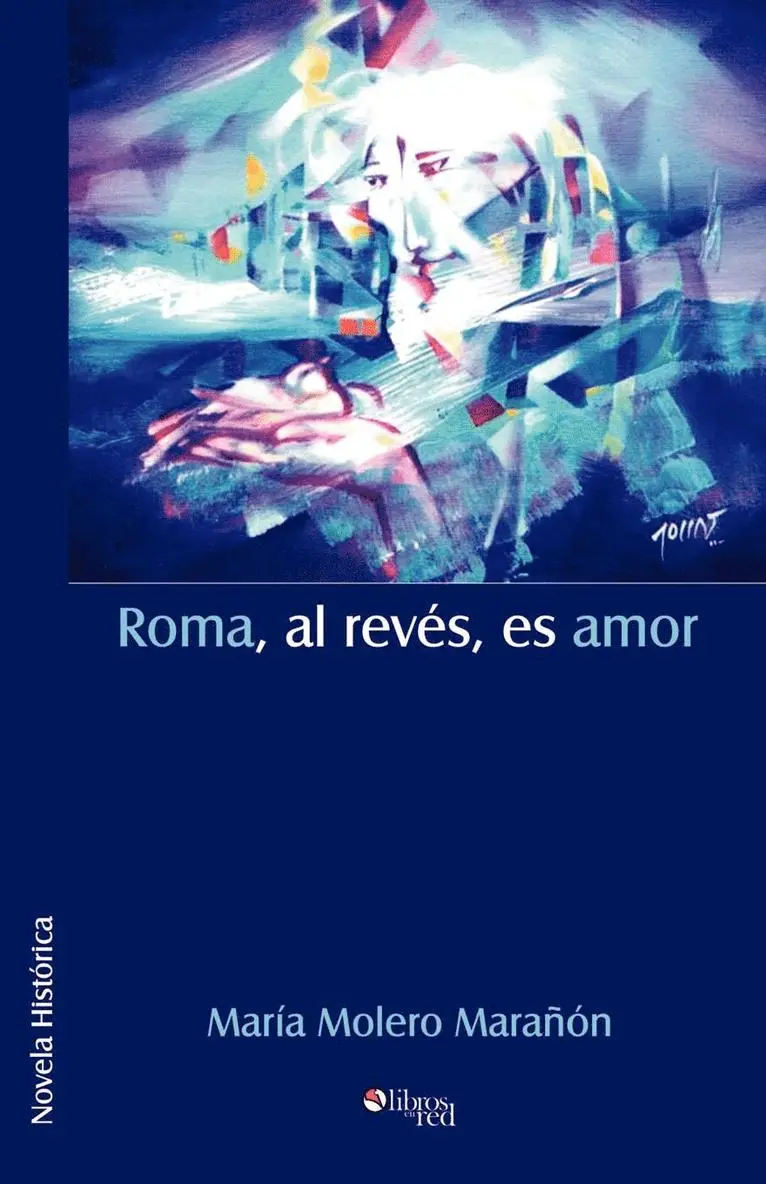 Maria Molero Maranon - Roma, Al Reves, Es Amor, Häftad. Tillgänglighet: Lägg i varukorg