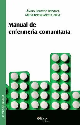 Alvaro Bernalte Benazet, Maria Teresa Miret Garcia - Manual de Enfermeria Comunitaria, Häftad. Tillgänglighet: Lägg i varukorg