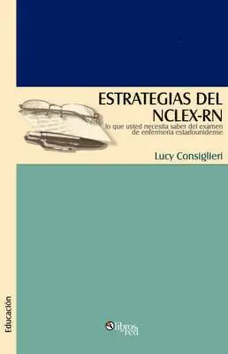Lucy Consiglieri - Estrategias del NCLEX-RN, Häftad. Tillgänglighet: Lägg i varukorg