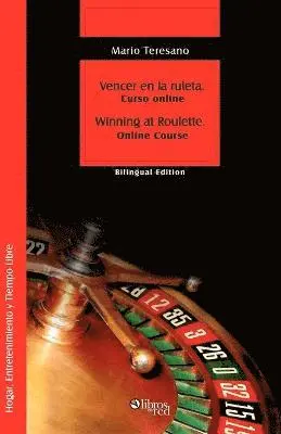 Mario Sebastian Teresano - Vencer En La Ruleta. Winning at Roulette, Häftad. Tillgänglighet: Lägg i varukorg