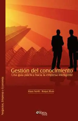 North Klaus, Roque Rivas - Gestion del Conocimiento. Una Guia Practica Hacia La Empresa Inteligente, Häftad. Tillgänglighet: Lägg i varukorg