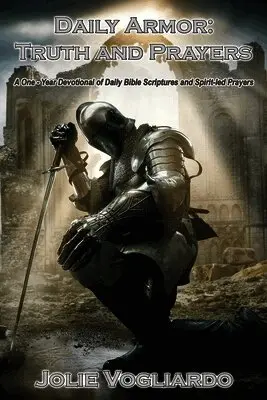 Jolie Vogliardo - Daily Armor Truth and Prayers, Häftad. Tillgänglighet: Lägg i varukorg