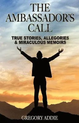 Gregory Addie - Ambassador's Call, Häftad. Tillgänglighet: Lägg i varukorg