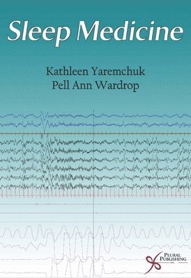 Kathleen Yaremchuk, Katie R. Lambert, Kathleen L. Yaremchuk, Pell Ann Wardrop - Sleep Medicine, Häftad