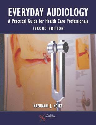 Kazunari J. Koike - Everyday Audiology, Häftad. Tillgänglighet: Lägg i varukorg