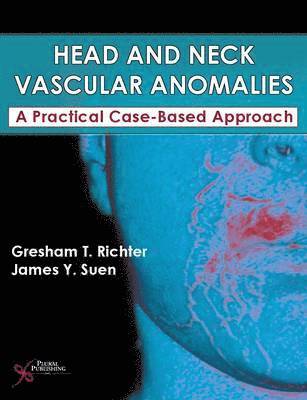Head and Neck Vascular Anomalies