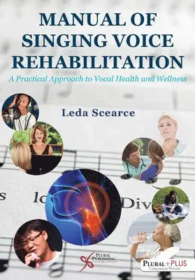 Leda Scearce - Manual of Singing Voice Rehabilitation, Häftad. Tillgänglighet: Lägg i varukorg