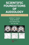 Scientific Foundations of Audiology