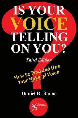 Daniel R. Boone - Is Your Voice Telling on You?, Häftad. Tillgänglighet: Lägg i varukorg