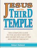Jesus and the Third Temple