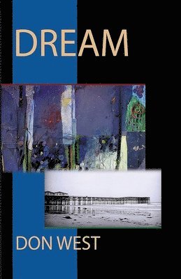 Don West - Dream, Häftad. Tillgänglighet: Lägg i varukorg