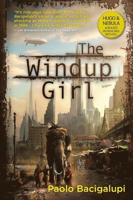 Paolo Bacigalupi - Windup Girl, E-bok. Tillgänglighet: Lägg i varukorg